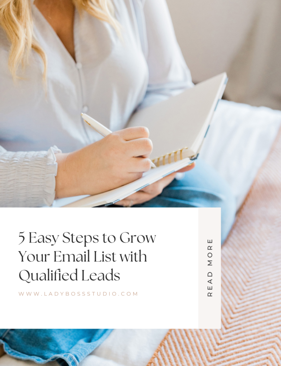 5 Easy Steps to Grow Your Email List with Qualified Leads - Lady Boss ...